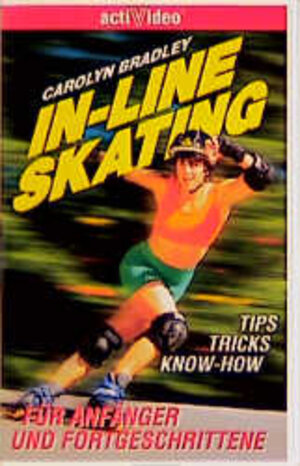 Buchcover In-Line Skating | Carolyn Bradley | EAN 9783928775977 | ISBN 3-928775-97-9 | ISBN 978-3-928775-97-7