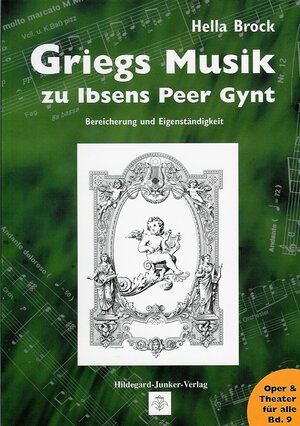 Griegs Musik zu Ibsens Peer Gynt: Bereicherung und Eigenständigkeit