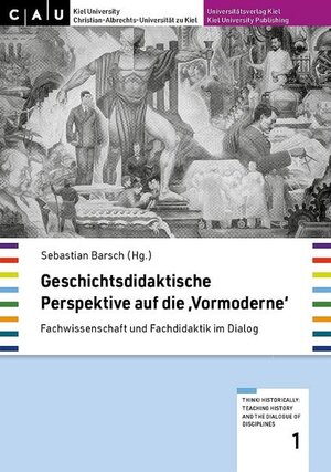 Buchcover Geschichtsdidaktische Perspektive auf die 'Vormoderne'  | EAN 9783928794718 | ISBN 3-928794-71-X | ISBN 978-3-928794-71-8