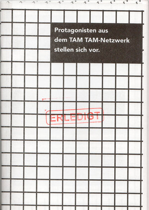 Buchcover Protagonisten aus dem TAM TAM-Netzwerk stellen sich vor.  | EAN 9783928804295 | ISBN 3-928804-29-4 | ISBN 978-3-928804-29-5