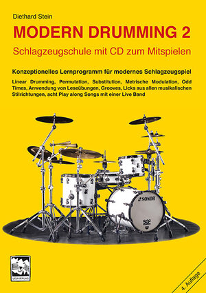 Modern Drumming. Schlagzeugschule mit CD zum Mitspielen: Modern Drumming, Bd.2, Lernprogramm mit 1000 Übungen, 8 Play Along-Songs, m. CD-Audio: ... 8 Play Along-Songs und einer Übungs-CD