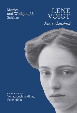 Buchcover Die Biografie der Lene Voigt | Monica Schütte | EAN 9783928833578 | ISBN 3-928833-57-X | ISBN 978-3-928833-57-8
