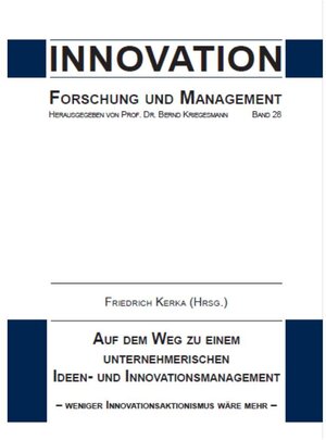 Buchcover Auf dem Weg zu einem unternehmerischen Ideen- und Innovationsmanagement | EAN 9783928854313 | ISBN 3-928854-31-3 | ISBN 978-3-928854-31-3
