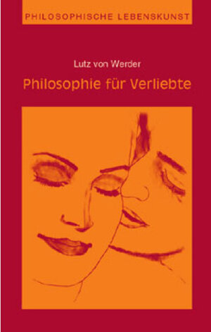 Philosophie für Verliebte