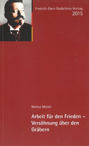 Buchcover Arbeit für den Frieden - Versöhnung über den Gräbern | Markus Meckel | EAN 9783928880497 | ISBN 3-928880-49-7 | ISBN 978-3-928880-49-7