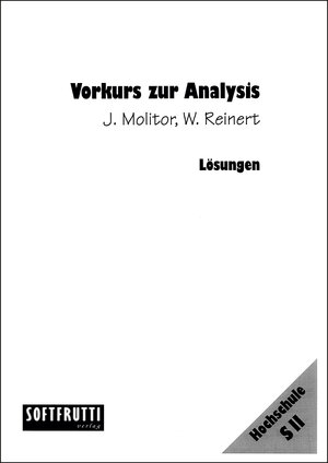 Buchcover Vorkurs Analysis | Josef Molitor | EAN 9783928881494 | ISBN 3-928881-49-3 | ISBN 978-3-928881-49-4