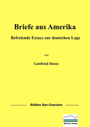Buchcover Briefe aus Amerika | Gottfried Dietze | EAN 9783928906173 | ISBN 3-928906-17-8 | ISBN 978-3-928906-17-3