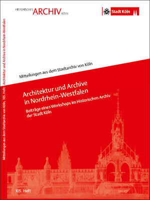 Buchcover Architektur und Archive in Nordrhein-Westfalen  | EAN 9783928907422 | ISBN 3-928907-42-5 | ISBN 978-3-928907-42-2
