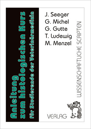 Buchcover Anleitung zum histologischen Kurs für Studierende der Veterinärmedizin | J. Seeger | EAN 9783928921121 | ISBN 3-928921-12-6 | ISBN 978-3-928921-12-1