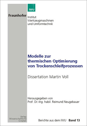 Buchcover Modelle zur thermischen Optimierung von Trockenschleifprozessen | M. Voll | EAN 9783928921688 | ISBN 3-928921-68-1 | ISBN 978-3-928921-68-8