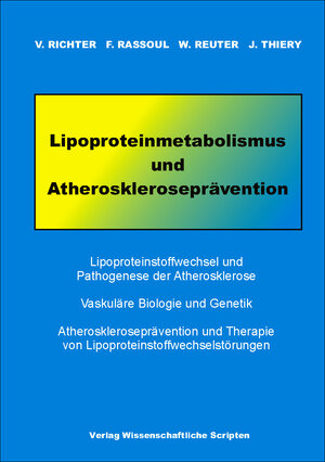 Buchcover Lipoproteinmetabolismus und Atheroskleroseprävention | V. Richter | EAN 9783928921732 | ISBN 3-928921-73-8 | ISBN 978-3-928921-73-2