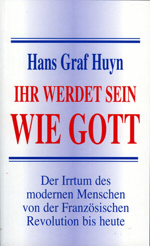 Buchcover Ihr werdet sein wie Gott | Hans Hyun | EAN 9783928929349 | ISBN 3-928929-34-8 | ISBN 978-3-928929-34-9