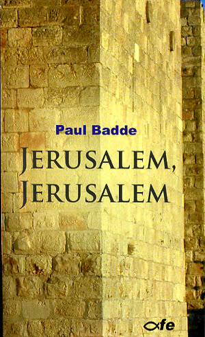 Buchcover Jerusalem, Jerusalem | Paul Badde | EAN 9783928929929 | ISBN 3-928929-92-5 | ISBN 978-3-928929-92-9
