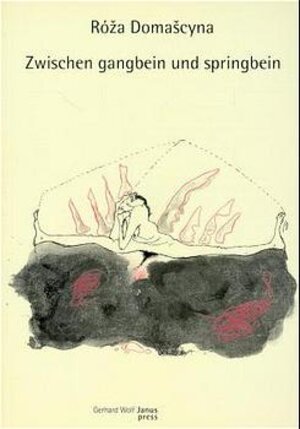 Buchcover zwischen gangbein und springbein | Róža Domašcyna | EAN 9783928942225 | ISBN 3-928942-22-0 | ISBN 978-3-928942-22-5