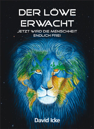 Buchcover Der Löwe erwacht | David Icke | EAN 9783928963459 | ISBN 3-928963-45-7 | ISBN 978-3-928963-45-9