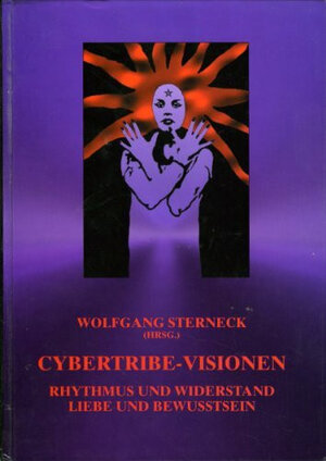 Buchcover Cybertribe-Visionen  | EAN 9783928988025 | ISBN 3-928988-02-6 | ISBN 978-3-928988-02-5