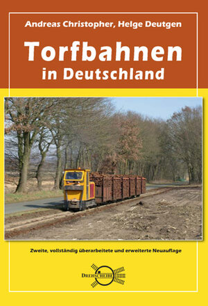 Buchcover Torfbahnen in Deutschland | Andreas Christopher | EAN 9783929082326 | ISBN 3-929082-32-2 | ISBN 978-3-929082-32-6
