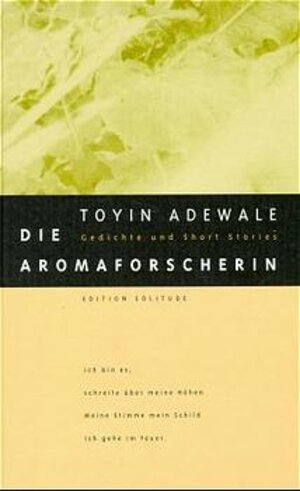 Buchcover Die Aromaforscherin | Toyin Adewale | EAN 9783929085488 | ISBN 3-929085-48-8 | ISBN 978-3-929085-48-8