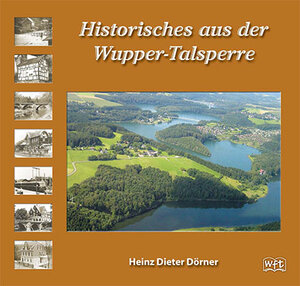 Buchcover Historisches aus der Wupper-Talsperre | Heinz D Dörner | EAN 9783929095302 | ISBN 3-929095-30-0 | ISBN 978-3-929095-30-2