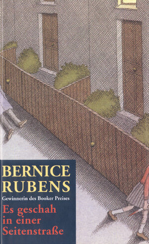 Buchcover Es geschah in einer Seitenstrasse | Bernice Rubens | EAN 9783929096774 | ISBN 3-929096-77-3 | ISBN 978-3-929096-77-4