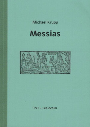 Buchcover Messias | Michael Krupp | EAN 9783929128598 | ISBN 3-929128-59-4 | ISBN 978-3-929128-59-8