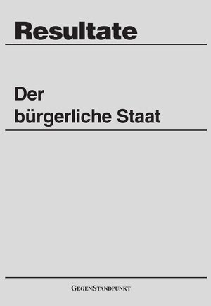 Buchcover Der bürgerliche Staat  | EAN 9783929211030 | ISBN 3-929211-03-3 | ISBN 978-3-929211-03-0