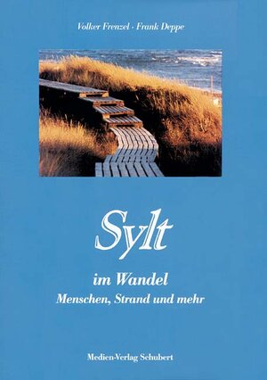 Buchcover Sylt - im Wandel | Volker Frenzel | EAN 9783929229738 | ISBN 3-929229-73-0 | ISBN 978-3-929229-73-8