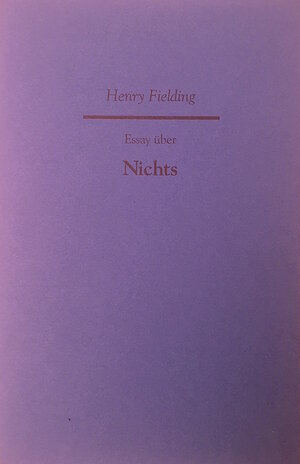 Buchcover Essay über Nichts | Henry Fielding | EAN 9783929232516 | ISBN 3-929232-51-0 | ISBN 978-3-929232-51-6