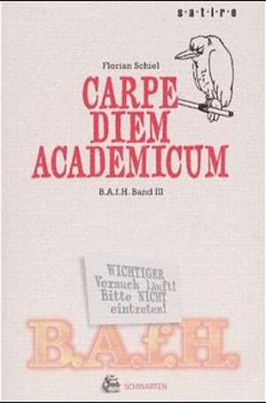Buchcover Carpe Diem Academicum | Florian Schiel | EAN 9783929303186 | ISBN 3-929303-18-3 | ISBN 978-3-929303-18-6