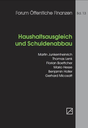 Buchcover Haushaltsausgleich und Schuldenabbau | Martin Junkernheinrich | EAN 9783929342826 | ISBN 3-929342-82-0 | ISBN 978-3-929342-82-6