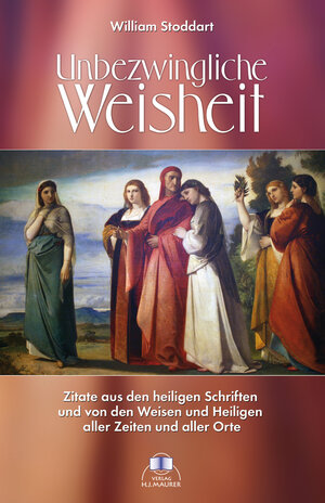 Buchcover Unbezwingliche Weisheit | William Stoddart | EAN 9783929345599 | ISBN 3-929345-59-5 | ISBN 978-3-929345-59-9