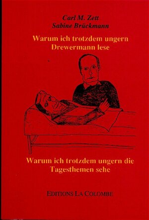 Buchcover Warum ich trotzdem ungern Drewermann lese /Warum ich trotzdem ungern die Tagesthemen sehe | Carl M Zett | EAN 9783929351002 | ISBN 3-929351-00-5 | ISBN 978-3-929351-00-2