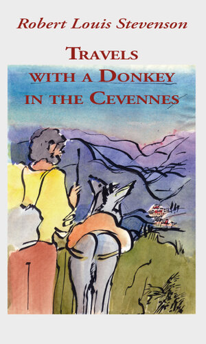 Buchcover Travels with a Donkey in the Cevennes | Robert L. Stevenson | EAN 9783929351408 | ISBN 3-929351-40-4 | ISBN 978-3-929351-40-8