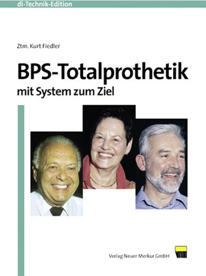 Buchcover BPS-Totalprothetik | Kurt Fiedler | EAN 9783929360790 | ISBN 3-929360-79-9 | ISBN 978-3-929360-79-0