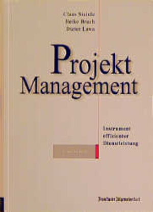 Buchcover Projektmanagement | Claus Steinle | EAN 9783929368277 | ISBN 3-929368-27-7 | ISBN 978-3-929368-27-7