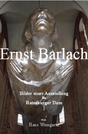 Buchcover Ernst Barlach | Hans Weingartz | EAN 9783929386226 | ISBN 3-929386-22-4 | ISBN 978-3-929386-22-6