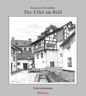 Buchcover Die Eifel im Bild | Heinrich Brodeßer | EAN 9783929386486 | ISBN 3-929386-48-8 | ISBN 978-3-929386-48-6