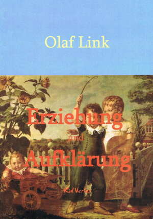 Buchcover Erziehung und Aufklärung | Olaf Link | EAN 9783929386493 | ISBN 3-929386-49-6 | ISBN 978-3-929386-49-3