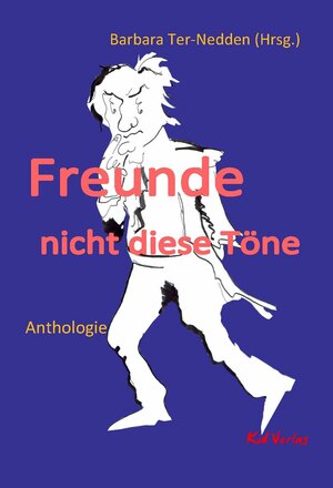 Buchcover Freunde, nicht diese Töne | Henry Kersting | EAN 9783929386844 | ISBN 3-929386-84-4 | ISBN 978-3-929386-84-4