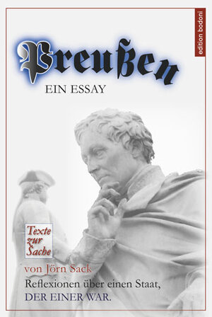 Buchcover Preußen. Ein Essay | Jörn Sack | EAN 9783929390995 | ISBN 3-929390-99-X | ISBN 978-3-929390-99-5