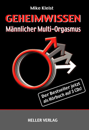 Buchcover Geheimwissen Männlicher Multi-Orgasmus | Mike Kleist | EAN 9783929403237 | ISBN 3-929403-23-4 | ISBN 978-3-929403-23-7