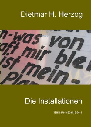 Buchcover Die Installationen | Dietmar H Herzog | EAN 9783929419665 | ISBN 3-929419-66-1 | ISBN 978-3-929419-66-5