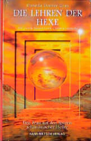 Buchcover Die Lehren der Hexe | Florinda Donner-Grau | EAN 9783929475395 | ISBN 3-929475-39-1 | ISBN 978-3-929475-39-5