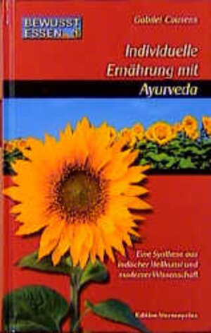 Buchcover Bewusst essen / Individuelle Ernährung mit Ayurveda | Gabriel Cousens | EAN 9783929475432 | ISBN 3-929475-43-X | ISBN 978-3-929475-43-2