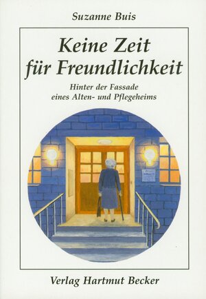 Buchcover Keine Zeit für Freundlichkeit | Suzanne Buis | EAN 9783929480115 | ISBN 3-929480-11-5 | ISBN 978-3-929480-11-5