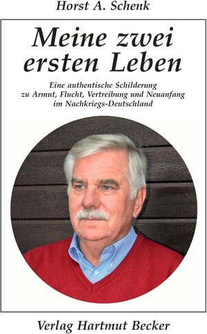 Buchcover Meine zwei ersten Leben | Horst Alfred Schenk | EAN 9783929480573 | ISBN 3-929480-57-3 | ISBN 978-3-929480-57-3