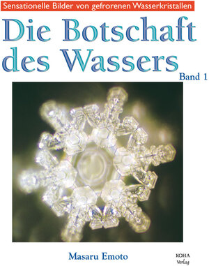 Die Botschaft des Wassers 1