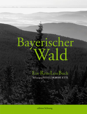 Buchcover Bayerischer Wald  | EAN 9783929517491 | ISBN 3-929517-49-3 | ISBN 978-3-929517-49-1