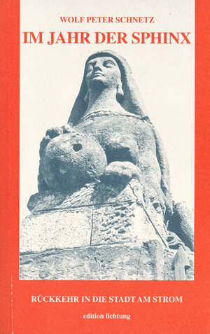 Buchcover Im Jahr der Sphinx | Wolf P Schnetz | EAN 9783929517620 | ISBN 3-929517-62-0 | ISBN 978-3-929517-62-0