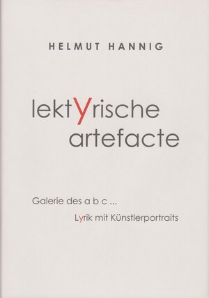 Buchcover lektyrische artefacte | Helmut Hannig | EAN 9783929551822 | ISBN 3-929551-82-9 | ISBN 978-3-929551-82-2